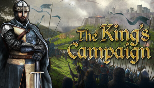 The King's Campaign: Basics Guide (Campaign, Buildings, Armies, and Units) - GamePretty
