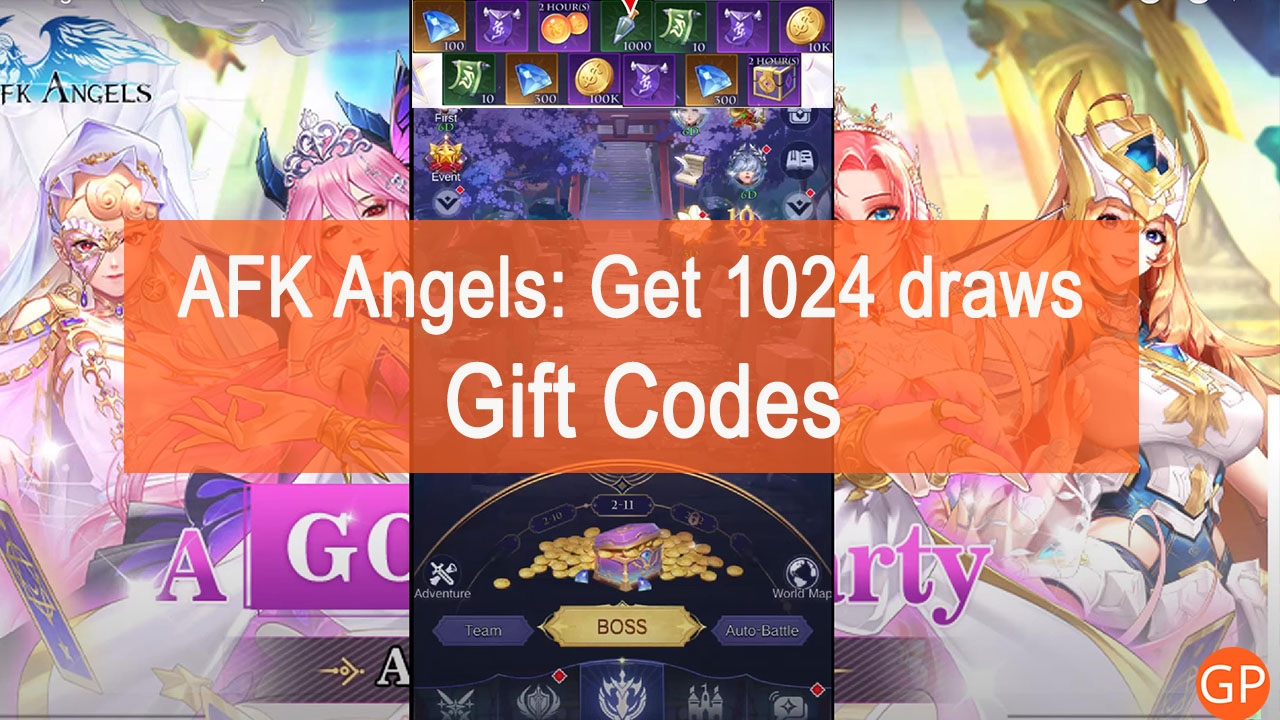 AFK Angels Get 1024 draws Codes (August 2023): Free Rewards! - GamePretty
