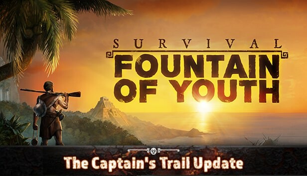 Survival: Fountain of Youth - Treasure Hunter Achievement Guide (Captain’s Trail Update) - GamePretty