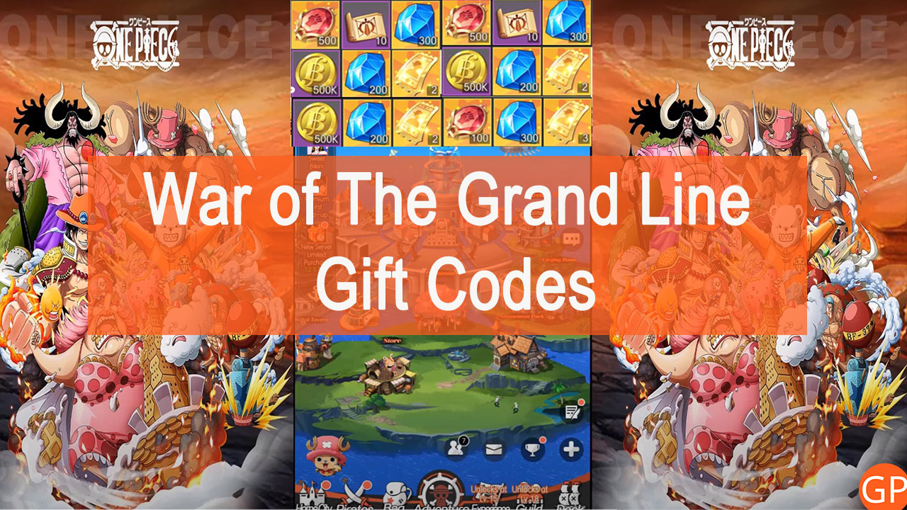 War of The Grand Line Codes (September 2023): New Updated! - GamePretty
