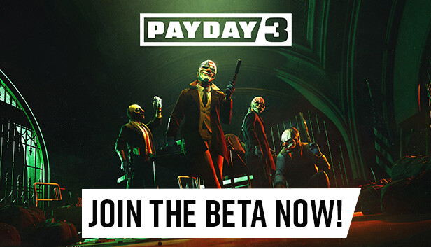 PAYDAY 3: How to Fix the "You've requested access!" Bug (Open Beta) - GamePretty