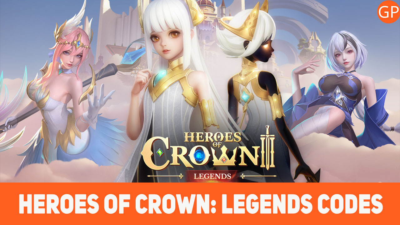 Heroes of Crown: Legends Codes for September 2025