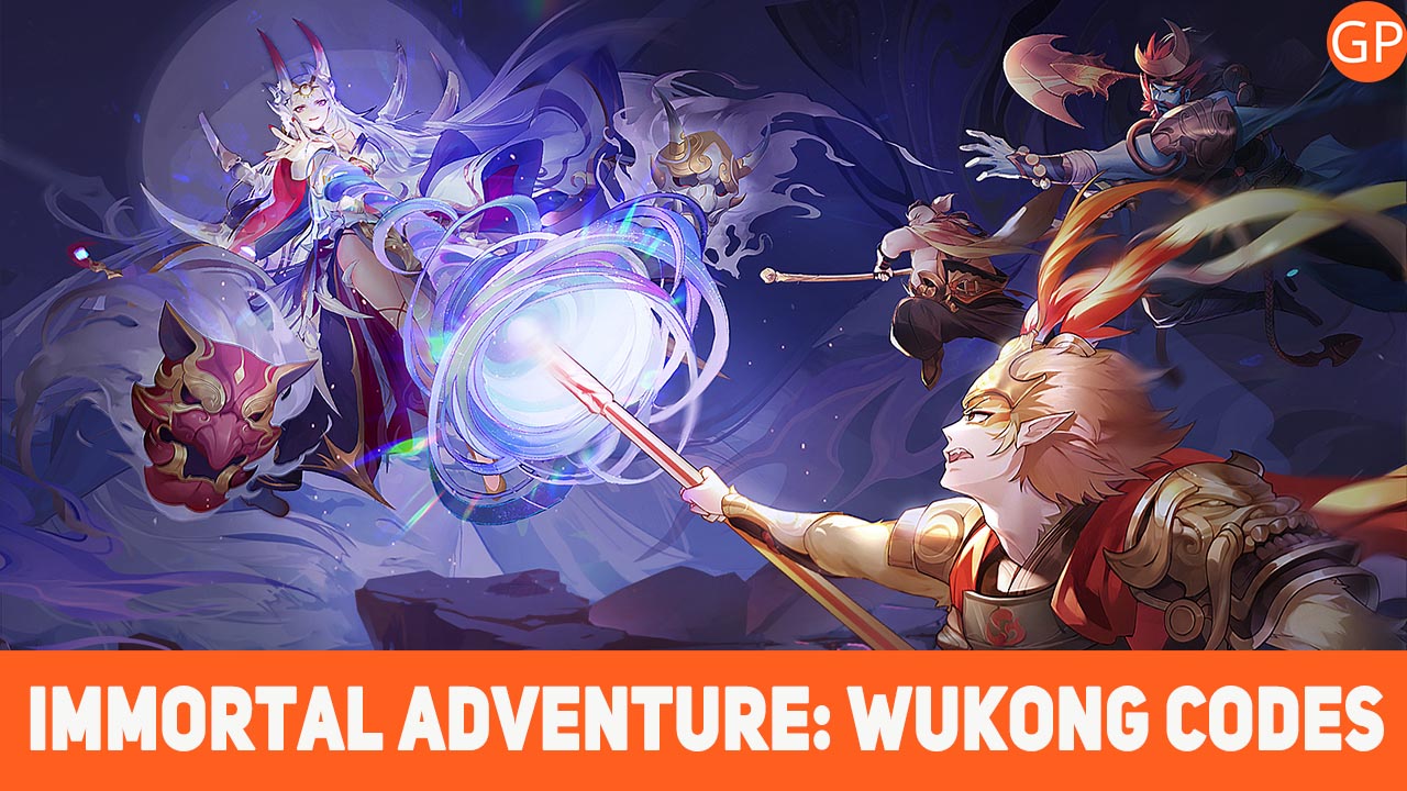 Immortal Adventure: Wukong Codes for May 2025 - GamePretty