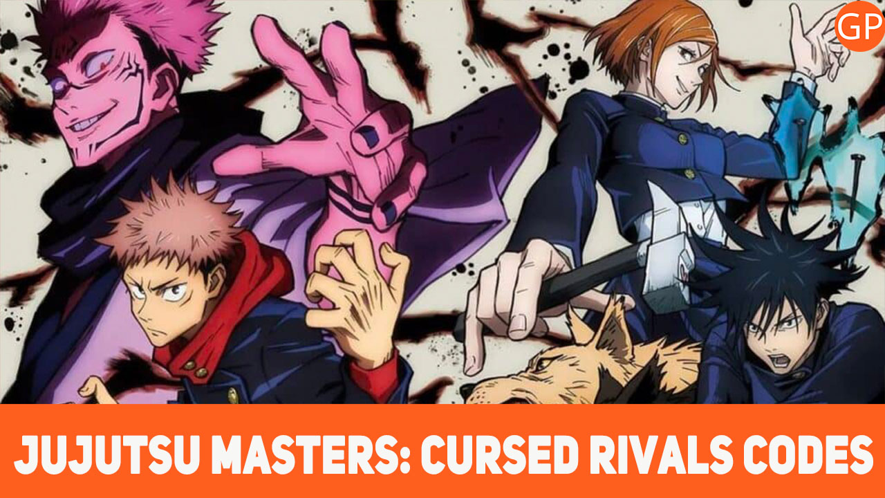 Jujutsu Masters: Cursed Rivals Codes for July 2024 - GamePretty
