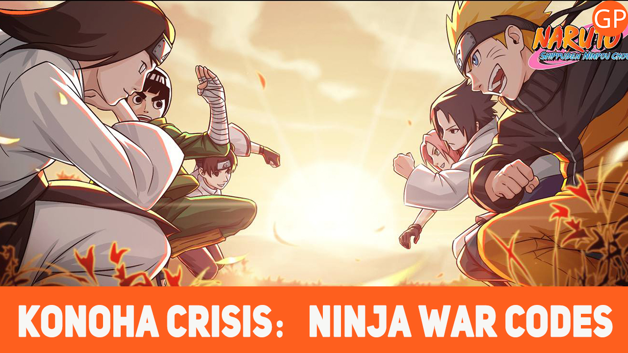 Konoha Crisis: Ninja War Codes for September 2024 - GamePretty