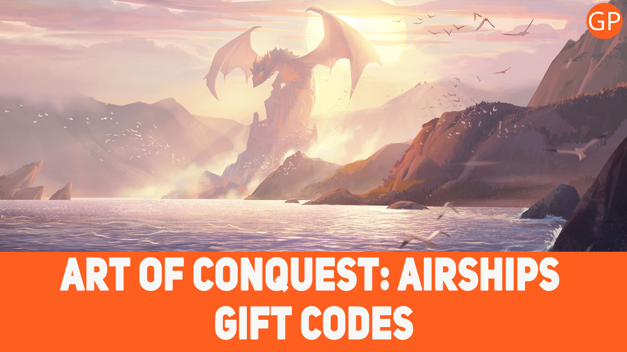 Art of Conquest: Airships Codes for November 2024 - GamePretty