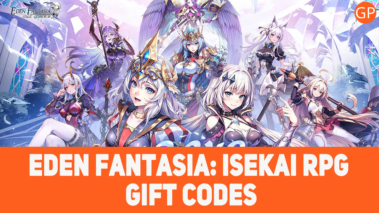Eden Fantasia: isekai RPG Codes for October 2024 - GamePretty