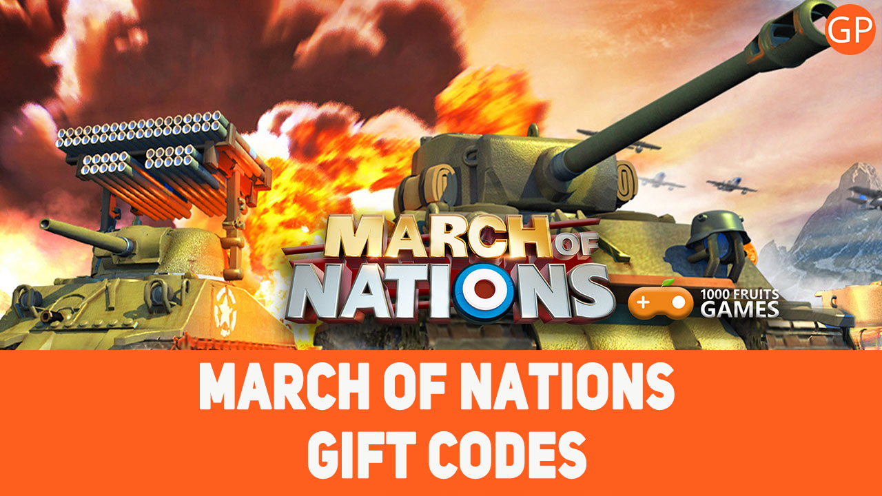 March of Nations Codes (April 2025): Claim Your Gift! - GamePretty