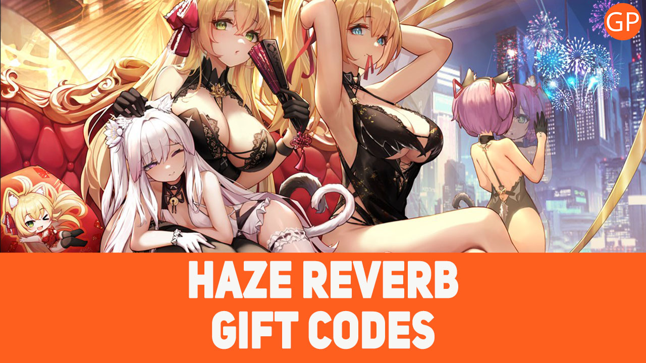 Haze Reverb Codes (May 2025): Free Rewards! - GamePretty