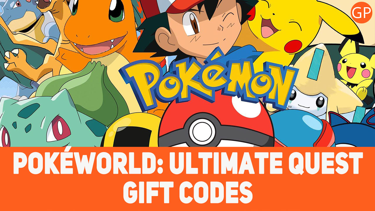 PokéWorld: Ultimate Quest Codes – November 2024 - GamePretty