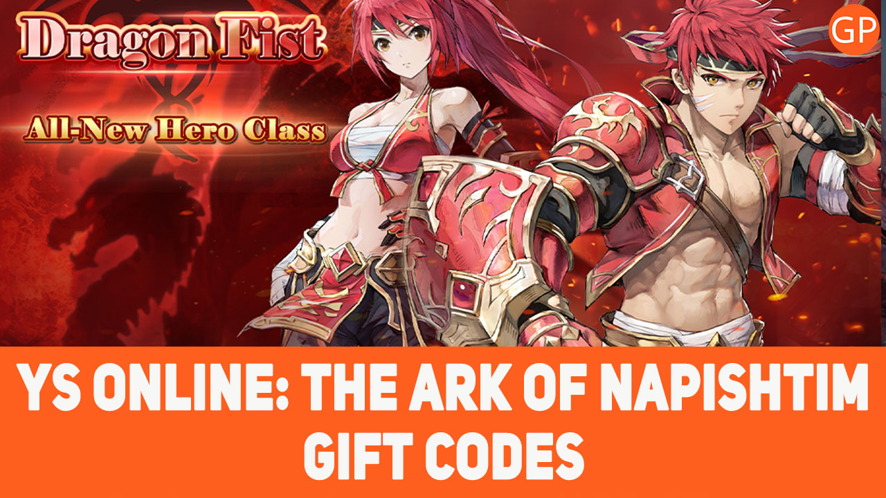 Ys Online: The Ark of Napishtim Codes – November 2024 - GamePretty
