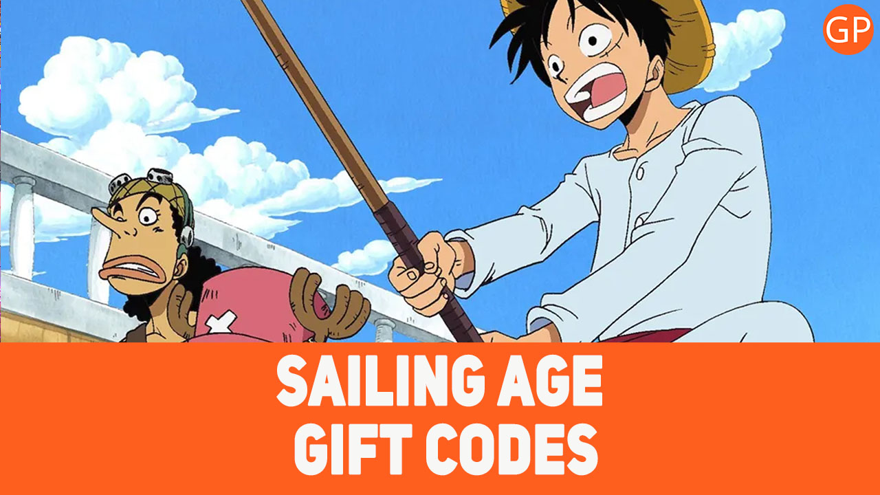 Sailing Age Codes (December 2024): New Launch! - GamePretty
