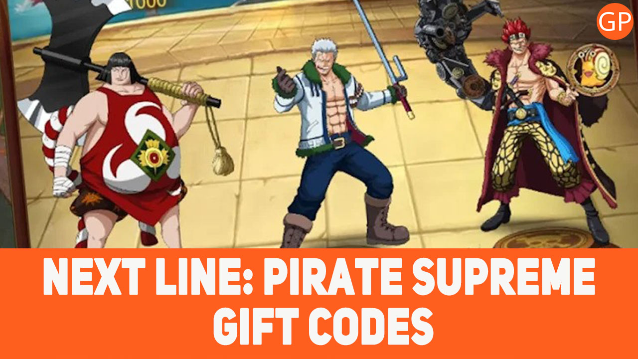 Next Line: Pirate Supreme Codes for March 2025 - GamePretty