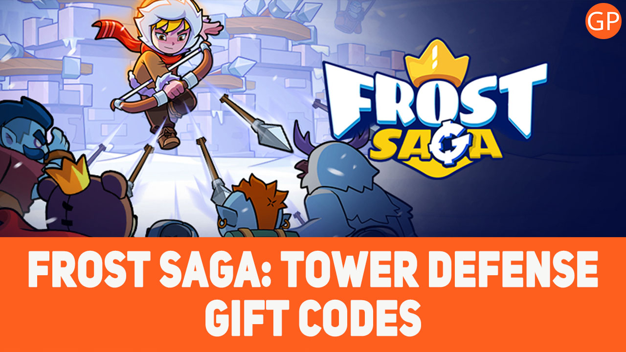 Frost Saga: Tower Defense Codes for June 2025 - GamePretty