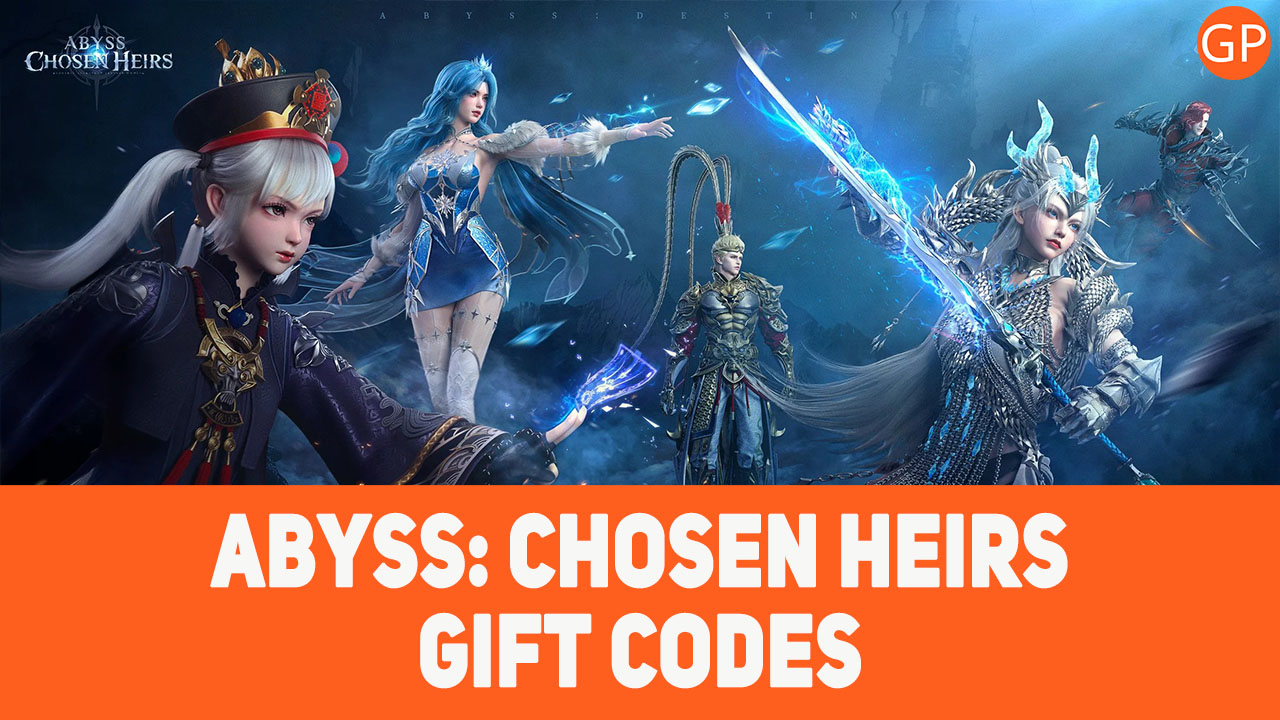 Abyss: Chosen Heirs Codes for July 2025 - GamePretty