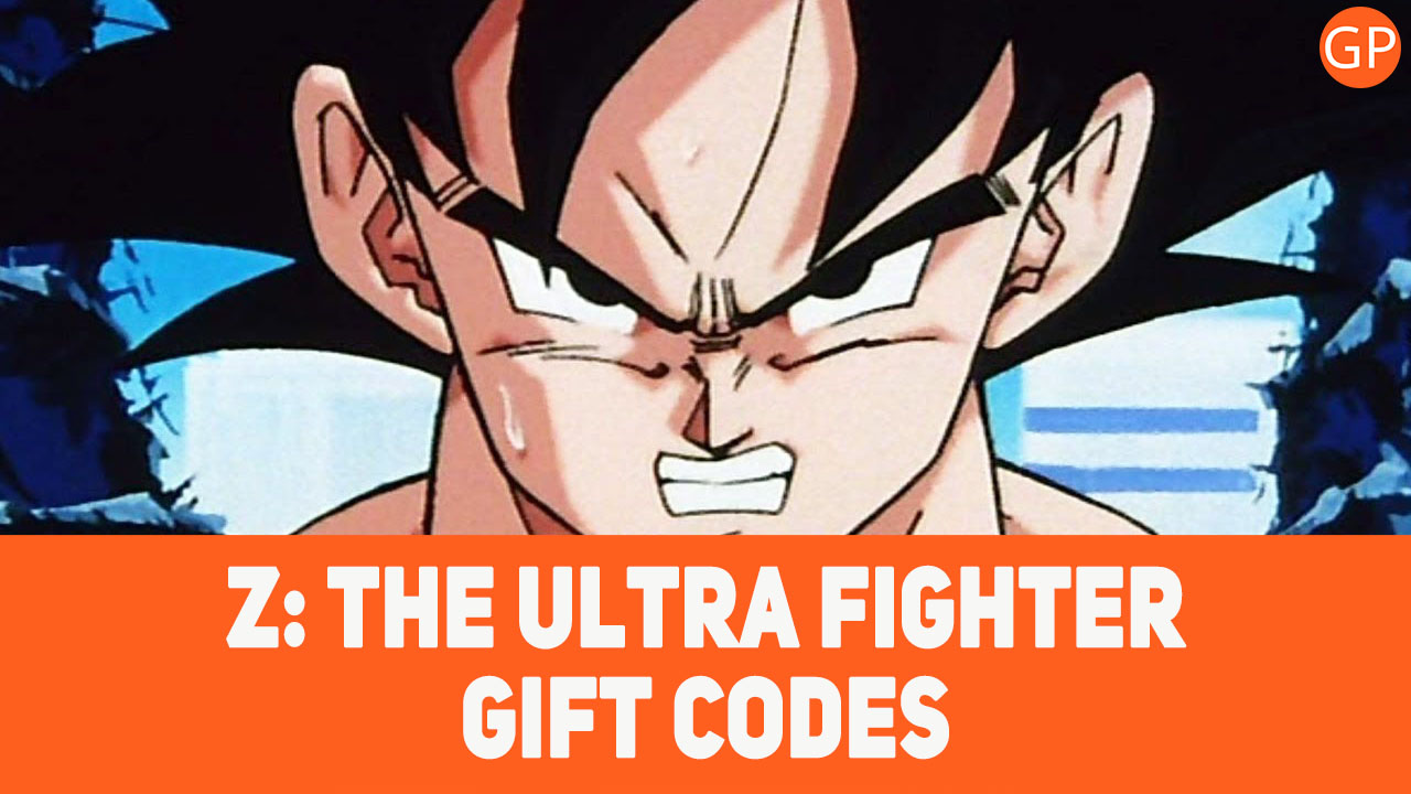 Z: The Ultra Fighter Codes for May 2025 - GamePretty