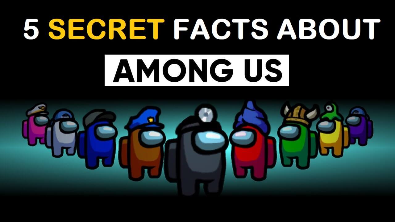 5 Secret Fun Facts About Among Us