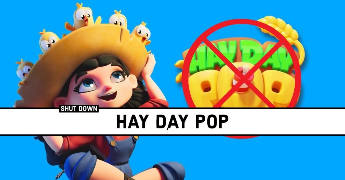 Hay Day Pop: The Upcoming Supercell Game Has Been Cancelled