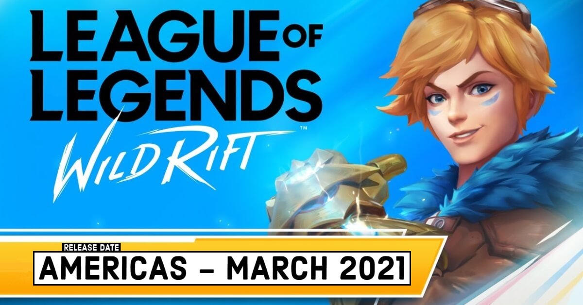 LOL Wild Rift North America Release Date Revealed