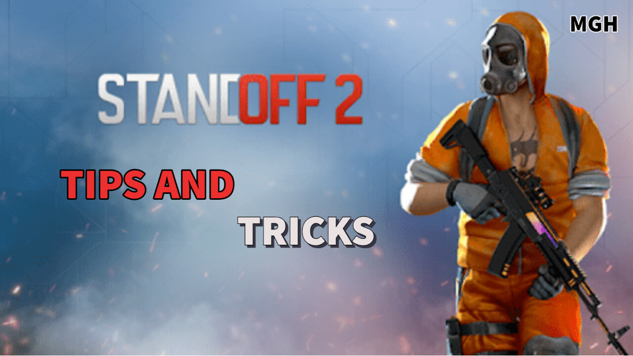 Standoff 2 Guide: Tips and Trick
