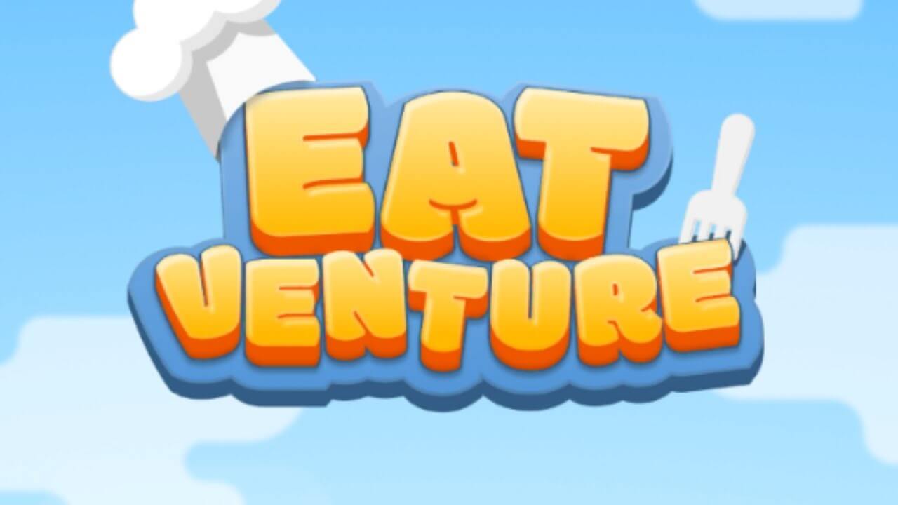 Eatventure Beginners Guide: How to make fast money and food