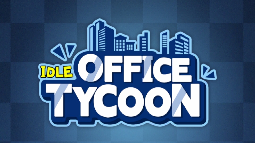 Idle Office Tycoon Beginner’s Guide To Get Rich