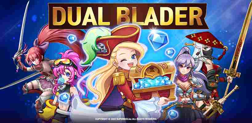 Dual Blader : Idle Action RPG Beginner’s Guide and Tips and Tricks