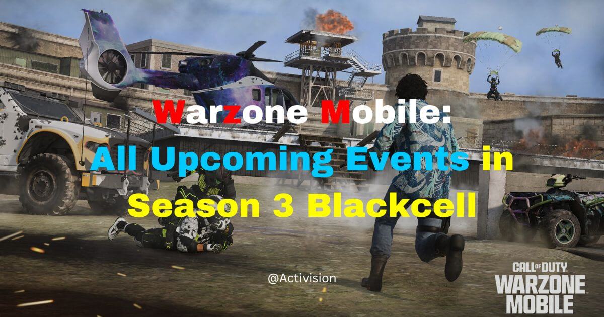 Season 3 Blackcell Upcoming Events: Warzone Mobile