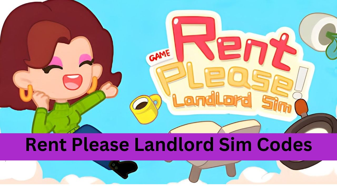 Rent Please Landlord Sim Codes