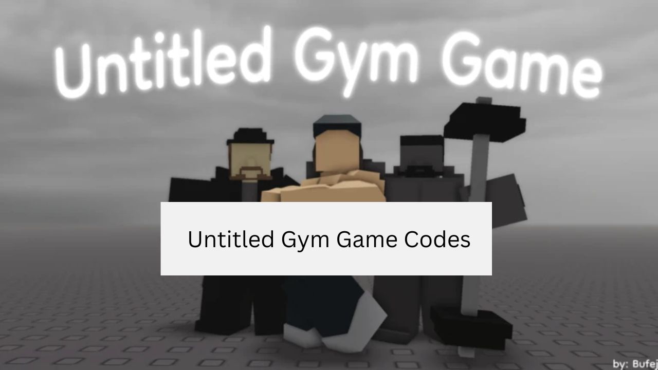Untitled Gym Game Codes
