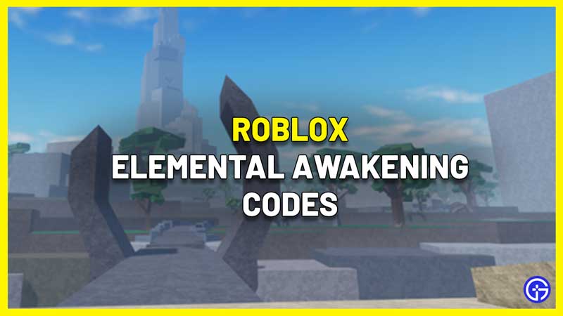 Elemental Awakening Codes (2024) - Are There Any?