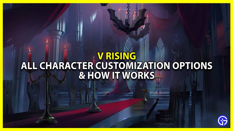 V Rising: All Character Customization Options & How It Works