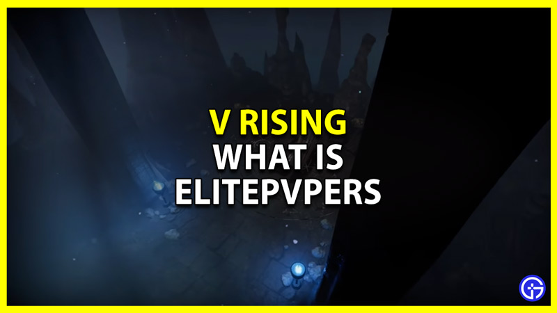 V Rising: What Is Elitepvpers & Should You Use It?