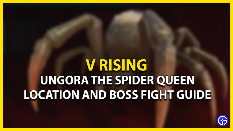 V Rising Ungora The Spider Queen Location And Boss Fight Guide