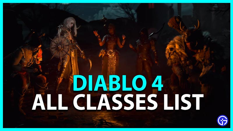 Diablo 4 All Classes Guide (New Class Gender Locked?)