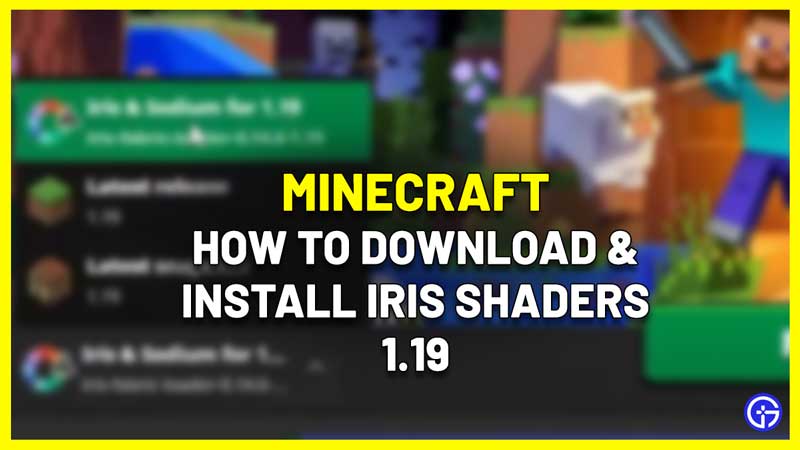 How To Install Iris Shaders In Minecraft 1.19