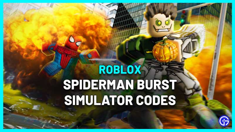 Spiderman Burst Simulator Codes (March 2023)