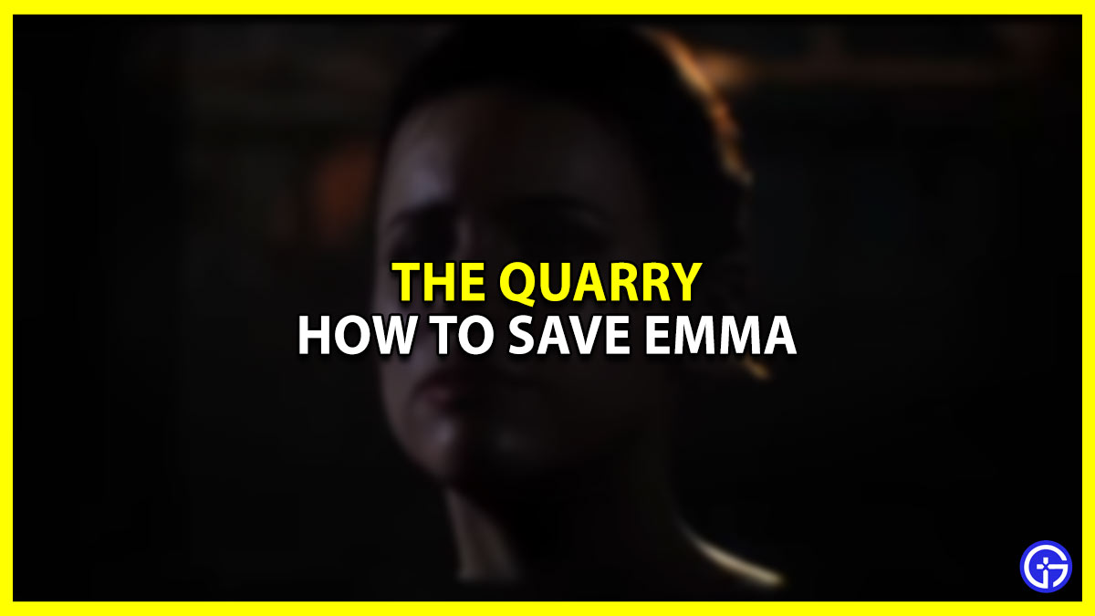 The Quarry: How To Save Emma and Keep her Alive
