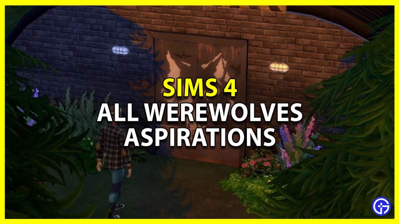 Sims 4: All Werewolves Aspirations
