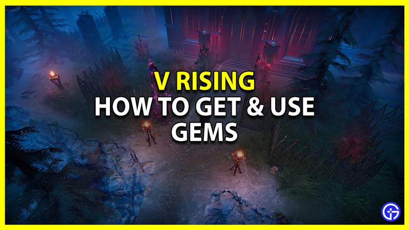 V Rising: How To Get & Use Gems