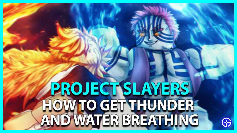 How To Get Thunder & Water Breathing In Project Slayers