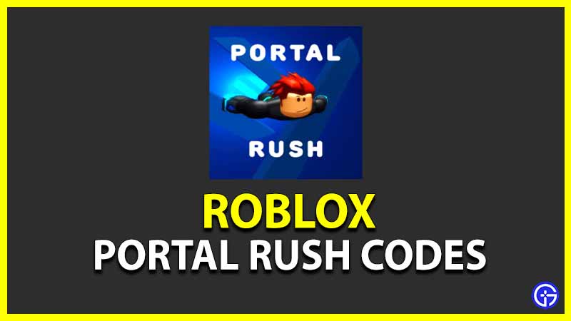 Portal Rush Codes (April 2023)