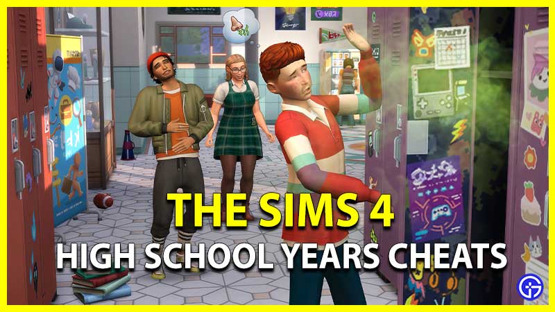 Sims 4 High School Years Cheat Codes Guide