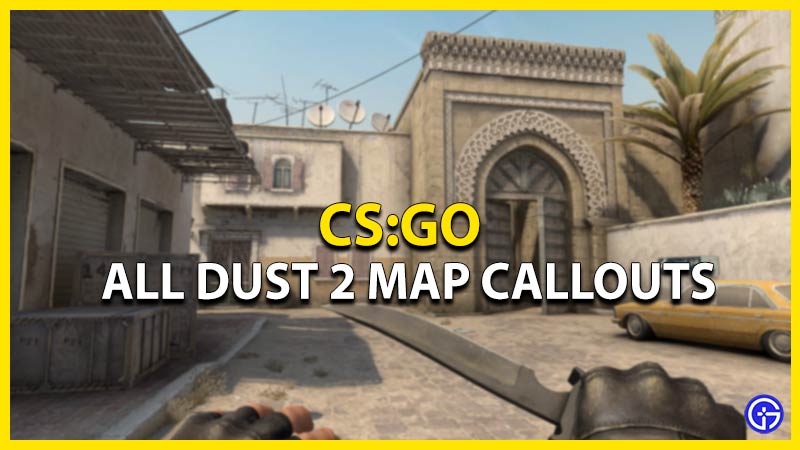CSGO: All Dust 2 Callouts