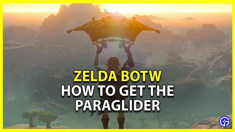 Zelda BOTW: How To Get Paraglider