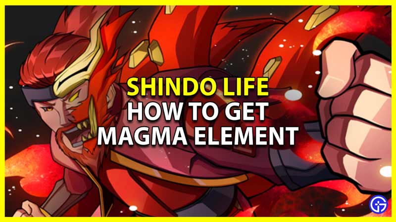Shindo Life: How To Get Magma Element