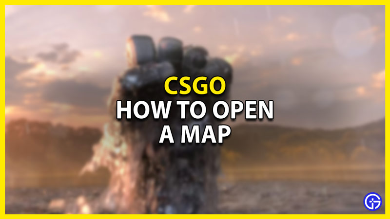 CSGO: How To Open A Map