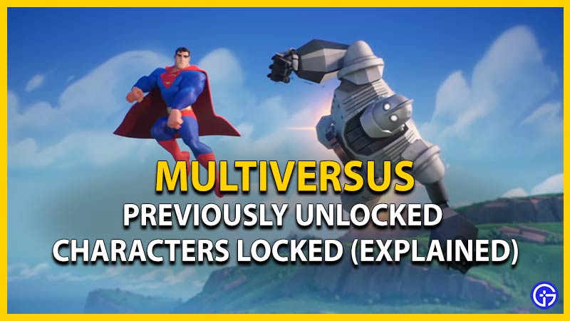 MultiVersus Previously Unlocked Characters Locked (Explained)