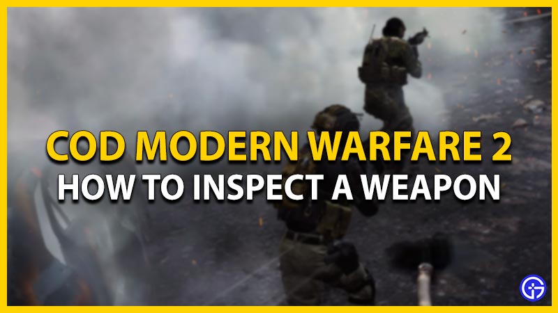 How To Inspect A Weapon Or Gun In MW2 (2023)