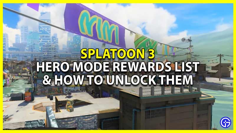 Splatoon 3: How To Unlock & Get Hero Mode Rewards